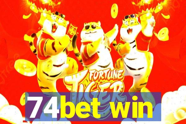 74bet win